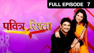 Ep 7  Sulochana को पसंद आया Archana के लिए Satish  Pavitra Rishta  Zee TV [upl. by Kirtley]