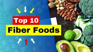 Top 10 Fiber Foods for a Healthy Lifestyle [upl. by Rainger267]