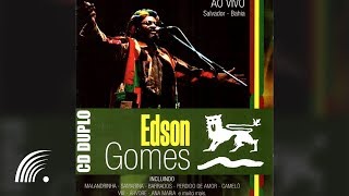 Edson Gomes  Ao Vivo Em Salvador  Álbum Completo [upl. by Deland548]