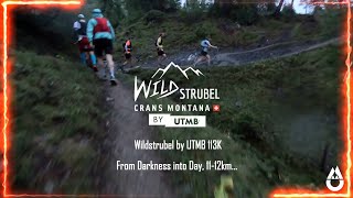 WILDSTRUBEL 113K by UTMB 2023  From Darkness into Day 1112km PART 3 [upl. by Ocirne415]