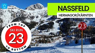 Nassfeld Hermagor Austria  ski run 23 from top to bottom [upl. by Llerral]