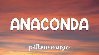 Anaconda  Nicki Minaj Lyrics 🎵 [upl. by Artie449]