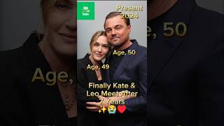 Kate amp Leo Titanic’s duo reunited after 7 years ❤️✨ leonardodicaprio katewinslet titanic [upl. by Suirred]