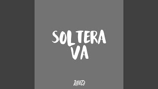 Soltera Va feat Nahuu DJ Remix [upl. by Modestia]