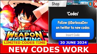 NEW CODES WORK SHINY Anime Weapon Fighting ROBLOX  LIMITED CODES TIME  JUNE 30 2024 [upl. by Ahsem]