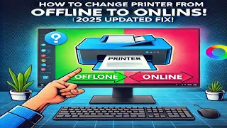 How to Change Printer from Offline to Online in Windows 2025 Updated Fix [upl. by Anehta989]