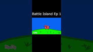 Battle island 1 as a short [upl. by Nerehs26]