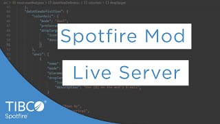 Setting up a Live Server  Spotfire Mods Tutorial [upl. by Gurango]