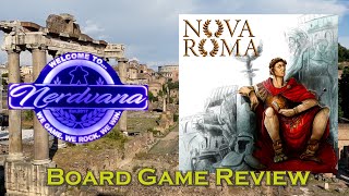 Nova Roma Kickstarter Edition Board Game Review [upl. by Hinch]