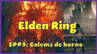 Janocian  Elden Ring Shadow of the Erdtree DLC  Como derrotar a los golems de horno  EP09 [upl. by Risteau]