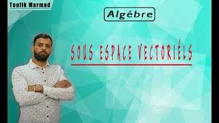 Algèbre  Sousespace vectoriel [upl. by Radie403]