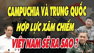 SẼ THẾ NÀO KHI CAMPUCHIA VÀ TÀU HỢP LỰC XÂM CHIẾM VIỆT NAM [upl. by Ykcaj]