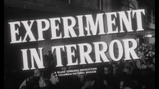 Film Noir Friday – Experiment in Terror [upl. by Inaej]