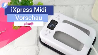 iXpress Midi Transferpresse  Vorschau [upl. by Tarton246]