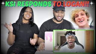 KSI quotDEAR LOGAN PAULquot REACTION [upl. by Glendon]