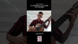 Lección 6  Las Primeras Lecciones de Guitarra  Julio S Sagreras [upl. by Nylirrehs]