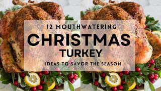 12 Best CHRISTMAS TURKEY to Savor the Season  Delicious and Easy Recipe Ideas [upl. by Jegar]