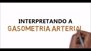 Como Interpretar a Gasometria Arterial  Acidose e Alcalose [upl. by Llehcear]