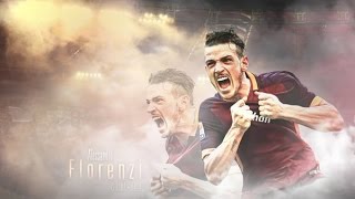 Alessandro Florenzi  Future Legend  Amazing Goals Skills Cross Tackles Passes  2016  HD [upl. by Amrita]