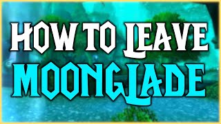 How to leave Moonglade [upl. by Eeznyl]