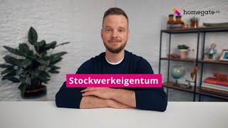 Stockwerkeigentum  Was bedeutet das  Homegate [upl. by Yardna]