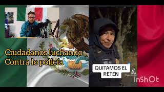 los ciudadanos de a pie ya se cansaron de tanto abusos por parte de los policías corruptos Méxicanos [upl. by Hachmann]