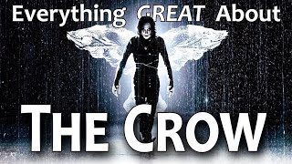 Everything GREAT About The Crow [upl. by Dollie]