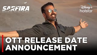 Sarfira 2024 Movie  OTT Release Date Announcement Update  Akshay Kumar  Disney Plus Hotstar [upl. by Leunas]