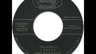 JIMMY McCRACKLIN  THE WOBBLE Mercury 71412 1959 [upl. by Kaden]