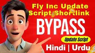 fly Inc update Script Shortlink  Bypass fly me shortlink 2024  bypass script [upl. by Vilberg]