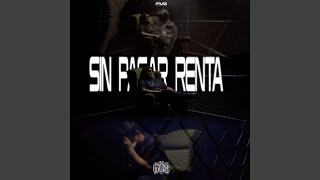 Sin Pagar Renta [upl. by Steiner]