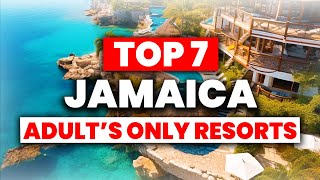 TOP 7 Adults Only AllInclusive Resorts In Jamaica 2024 [upl. by Rothstein]