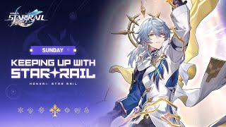 Keeping up with Star Rail — Sunday How Is Today Only Wednesday  Honkai Star Rail [upl. by Guimond]