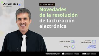 Novedades de la resolución de facturación electrónica [upl. by Garrik450]