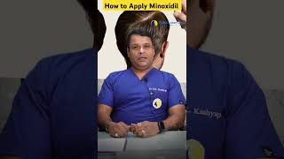 How to Apply Minoxidil  Minoxidil ko kaise lagaye  Hair Growth Tips [upl. by Epoh]