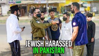 Jewish Man Harassed In Pakistan Social Experiment GOT ARRESTED [upl. by Najram]