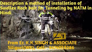 Description Use amp method of Installation of Swellex rock bolt for Tunneling by NATM [upl. by Mellins]