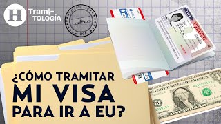 ¿Cómo tramitar mi visa para Estados Unidos Te decimos requisitos documentos y costo  Tramitología [upl. by Sells]