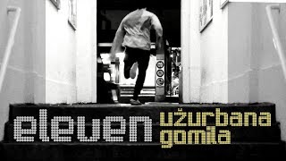 Eleven  Užurbana gomila [upl. by Neelac]