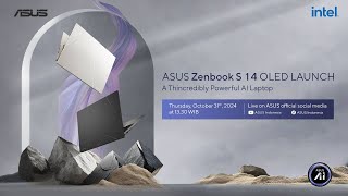 ASUS Zenbook S 14 OLED UX5406  Live Launching Event [upl. by Akiram696]