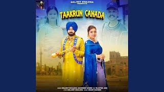 Taakrun Canada feat Hardeep Babbu [upl. by Dnumyar127]