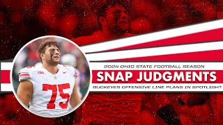 Snap Judgments Ohio State moving pieces on the offensive line ahead of topfive tilt with Indiana [upl. by Assenahs]