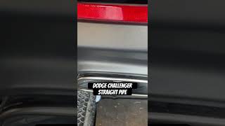 Dodge challenger  Straight Pipe exhaust dodge challenger loudexhaust auto [upl. by Hylton]