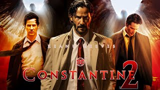 Constantine 2 2024 Movie  Keanu Reeves Peter Stormare Rachel  Review And Facts [upl. by Undry]