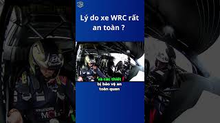 Độ an toàn của xe WRC tốt đến đâu [upl. by Aveneg73]