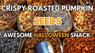 Crispy Roasted Pumpkin Seeds Recipe  Easy amp Flavorful Halloween Snack [upl. by Emelun]