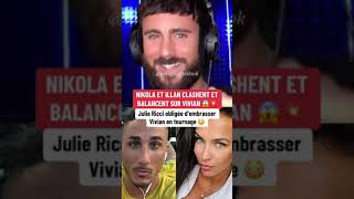 Nikola Lozina et Illan clashent et balancent sur Vivian 💥😱 [upl. by Paco]