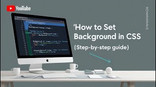 How to Set Background Image in CSS StepbyStep Guide [upl. by Shandee951]