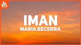 Maria Becerra – IMAN Letra [upl. by Anemij646]