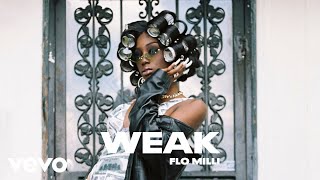 Flo Milli  Weak Audio [upl. by Eedia]